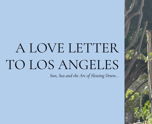 A love letter to Los Angeles